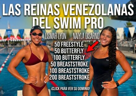 Lismar Lyon y Naiyla Di Sarno Representan a Venezuela en el TYR Pro Swim Series Sacramento 2026